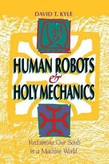 Front cover_Human Robots & Holy Mechanics