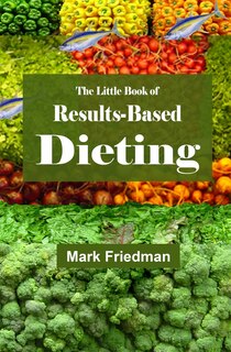 Front cover_The Little Book of Results-Based Dieting
