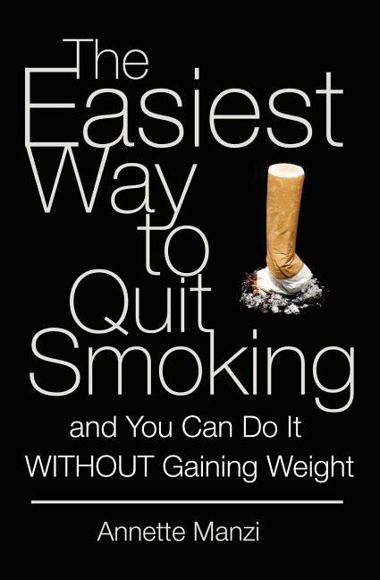 Couverture_The Easiest Way to Quit Smoking And You Can do it Without Gaining Weight