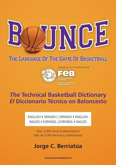 Bounce: The Language of the Game of Basketball