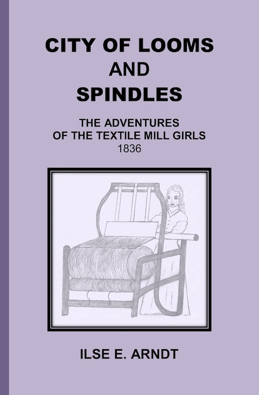 Front cover_City of Looms and Spindles