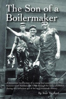 The Son of a Boilermaker