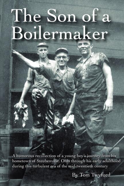 The Son of a Boilermaker