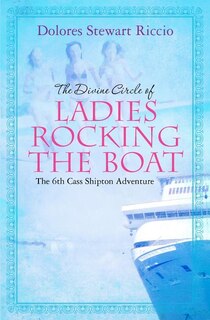 Front cover_The Divine Circle of Ladies Rocking the Boat