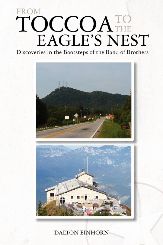 Front cover_From Toccoa to the Eagle's Nest