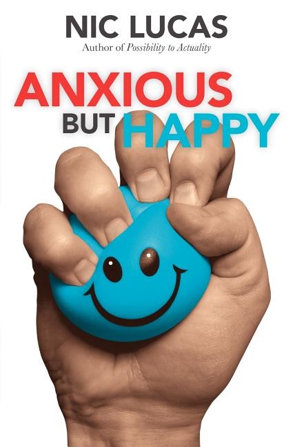 Front cover_Anxious But Happy