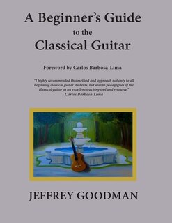 Front cover_A Beginner's Guide to the Classical Guitar
