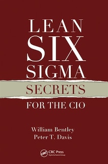 Front cover_Lean Six Sigma Secrets for the CIO