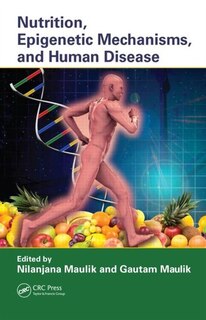 Couverture_Nutrition, Epigenetic Mechanisms, and Human Disease