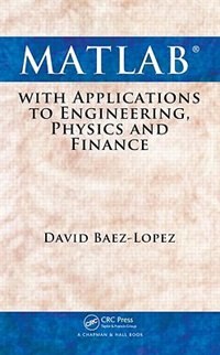 Couverture_MATLAB with Applications to Engineering, Physics and Finance