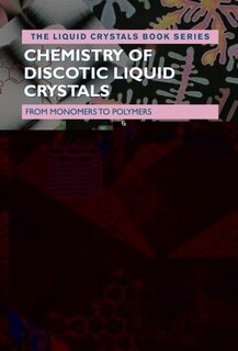 Front cover_Chemistry Of Discotic Liquid Crystals