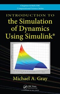 Couverture_Introduction To The Simulation Of Dynamics Using Simulink