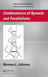 Front cover_Combinatorics of Spreads and Parallelisms