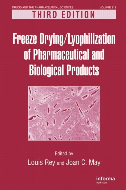Front cover_Freeze-drying/lyophilization Of Pharmaceutical And Biological Products