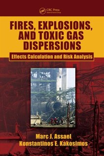 Front cover_Fires, Explosions, and Toxic Gas Dispersions