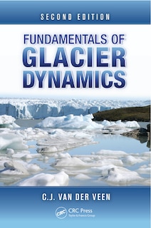 Couverture_Fundamentals Of Glacier Dynamics