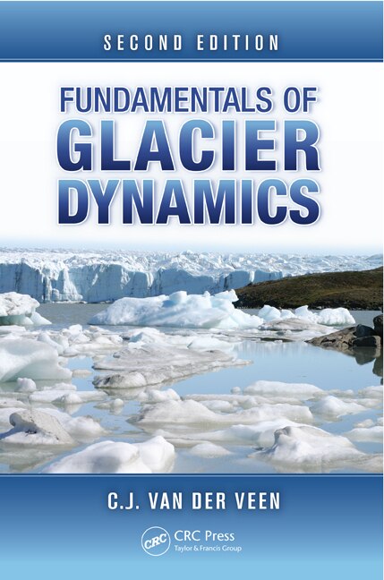 Couverture_Fundamentals Of Glacier Dynamics