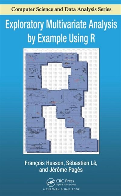 Front cover_Exploratory Multivariate Analysis by Example Using R