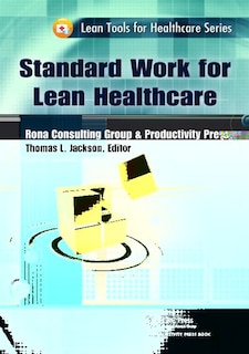 Front cover_Standard Work for Lean Healthcare