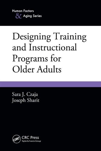 Front cover_Designing Training And Instructional Programs For Older Adults