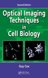 Front cover_Optical Imaging Techniques In Cell Biology