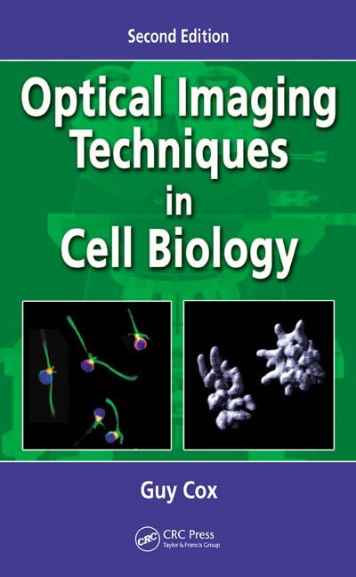 Front cover_Optical Imaging Techniques In Cell Biology