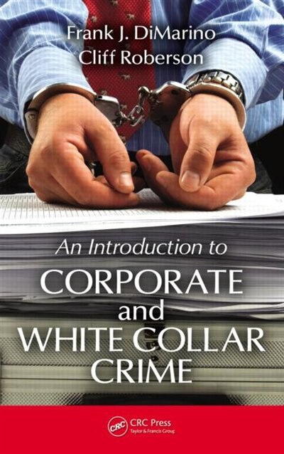 Front cover_Introduction To Corporate And White-collar Crime