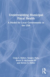 Front cover_Understanding Municipal Fiscal Health