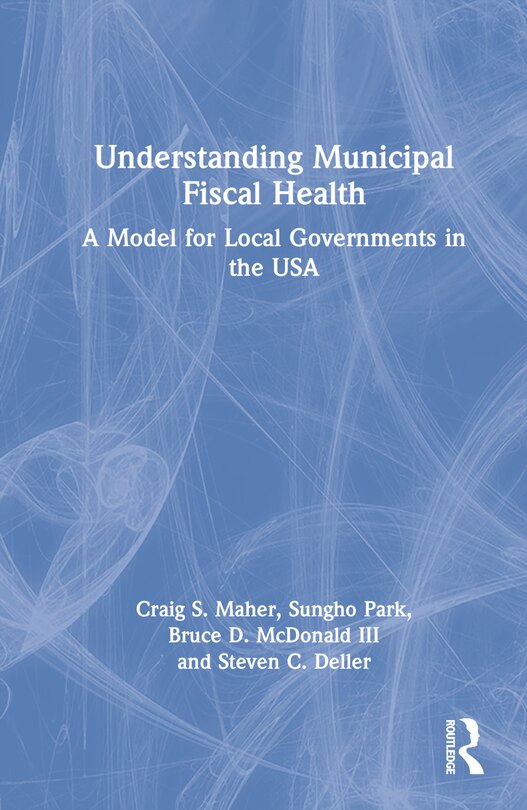 Front cover_Understanding Municipal Fiscal Health