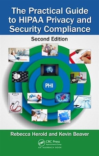 Front cover_The Practical Guide to HIPAA Privacy and Security Compliance