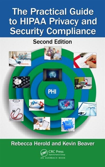 Front cover_The Practical Guide to HIPAA Privacy and Security Compliance