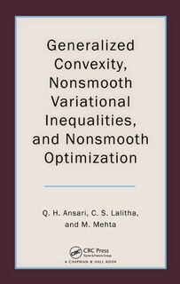 Front cover_Generalized Convexity, Nonsmooth Variational Inequalities, And Nonsmooth Optimization