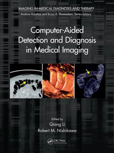 Couverture_Computer-aided Detection And Diagnosis In Medical Imaging