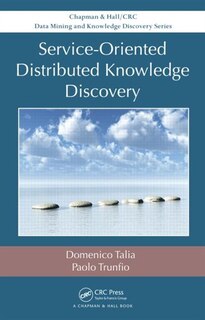 Front cover_Service-oriented Distributed Knowledge Discovery