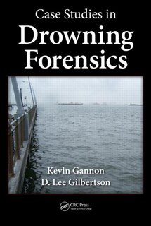 Front cover_Case Studies In Drowning Forensics