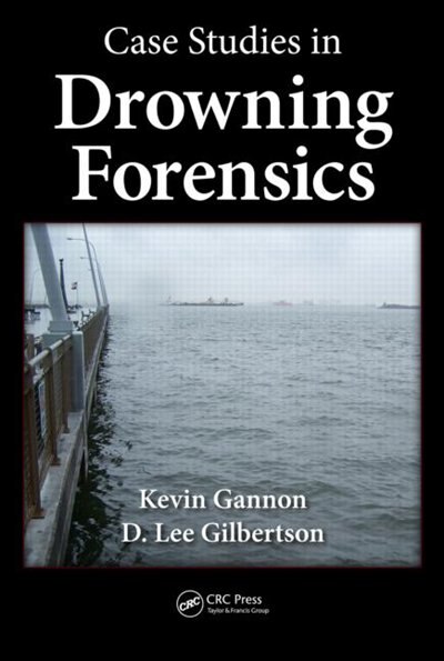 Front cover_Case Studies In Drowning Forensics