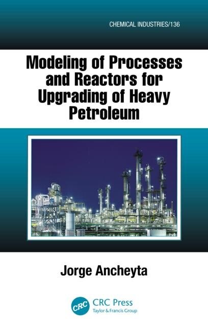 Front cover_Modeling Of Processes And Reactors For Upgrading Of Heavy Petroleum