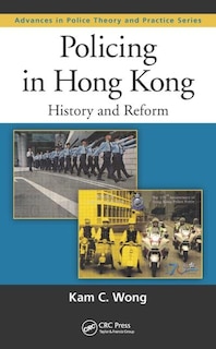 Front cover_Policing In Hong Kong