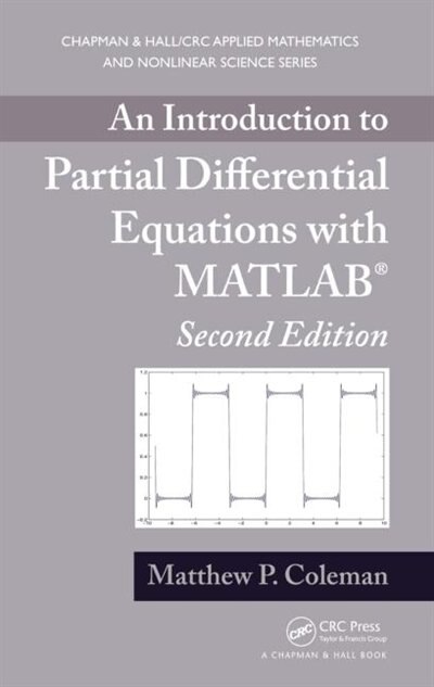 Front cover_An Introduction To Partial Differential Equations With Matlab
