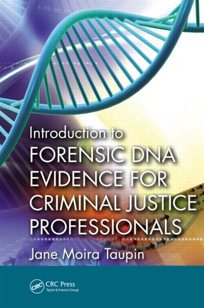 Front cover_Introduction To Forensic Dna Evidence For Criminal Justice Professionals