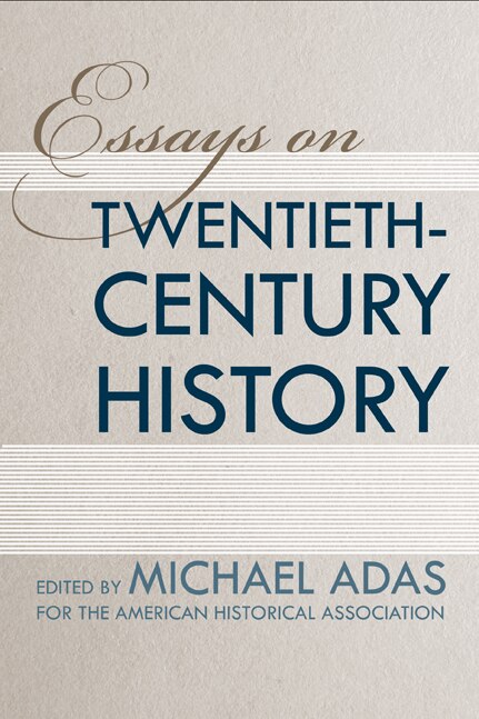 Front cover_Essays on Twentieth-Century History