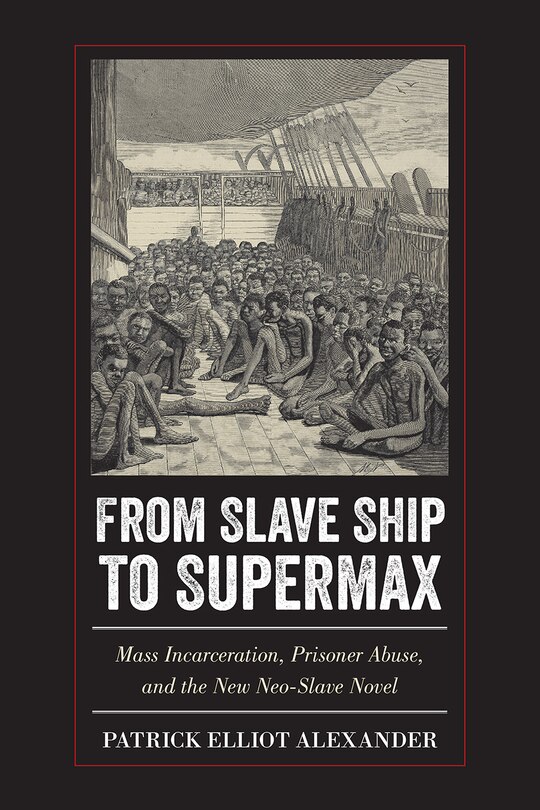 Front cover_From Slave Ship To Supermax