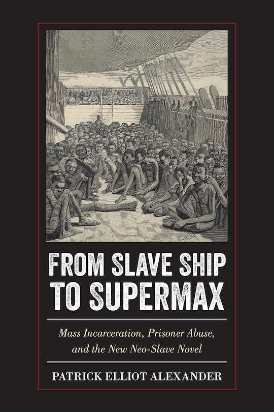 Front cover_From Slave Ship To Supermax