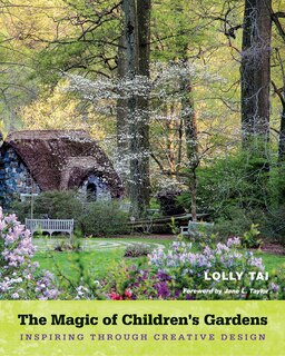 Front cover_The Magic of Children's Gardens