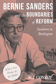 Front cover_Bernie Sanders And The Boundaries Of Reform