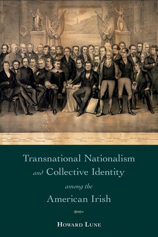 Couverture_Transnational Nationalism And Collective Identity Among The American Irish