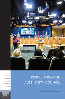 Couverture_Reinventing The Austin City Council