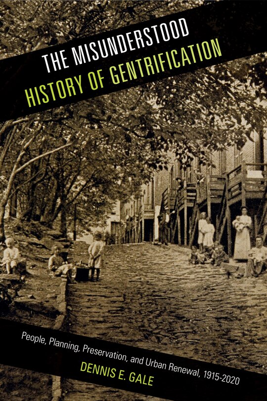 Front cover_The Misunderstood History of Gentrification