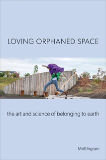 Front cover_Loving Orphaned Space