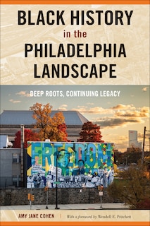 Couverture_Black History in the Philadelphia Landscape